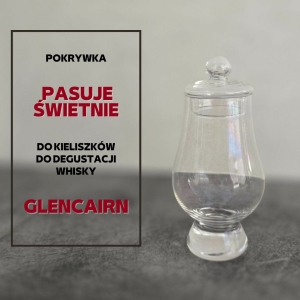 Pokrywka do kieliszka do degustacji whisky do Krosno Pure, Glencairn